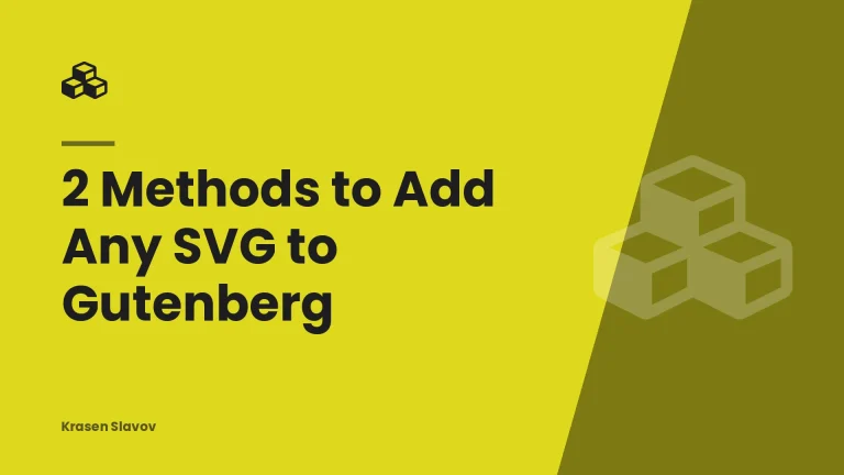 2 Methods to Add Any SVG to Gutenberg