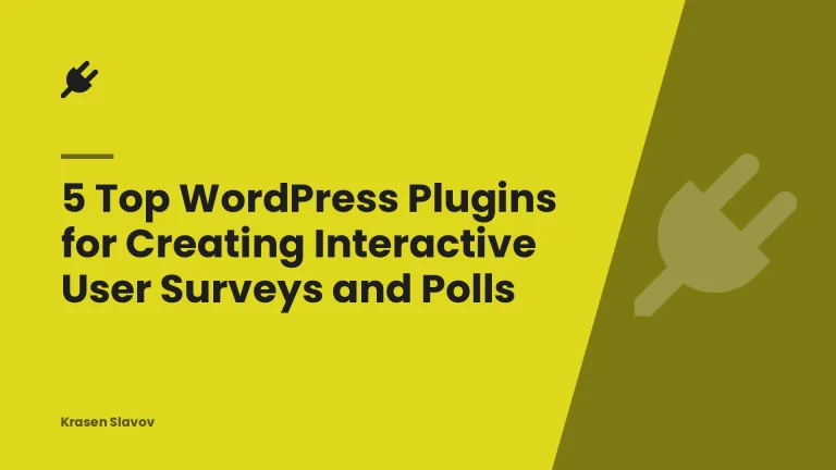 5 Top WordPress Plugins for Creating Interactive User Surveys and Polls