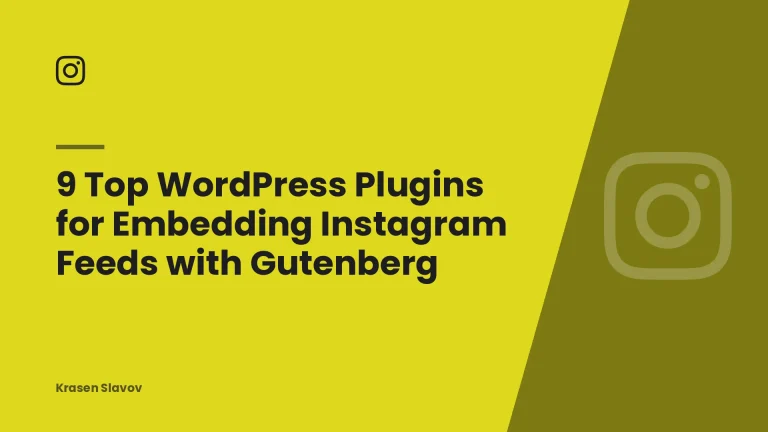 9 Top WordPress Plugins for Embedding Instagram Feeds with Gutenberg