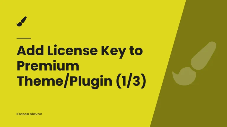Add License Key to Premium Theme/Plugin (1/3)