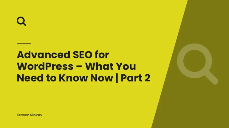 Advanced SEO for WordPress – What You Need to Know Now | Part 2