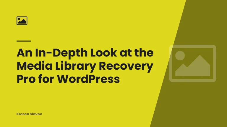 An In-Depth Look at the Media Library Recovery Pro for WordPress