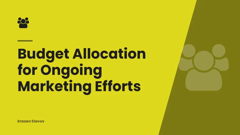Budget Allocation for Ongoing Marketing Efforts