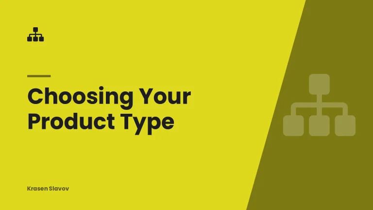 Choosing Your Product Type