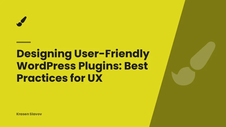 Designing User-Friendly WordPress Plugins: Best Practices for UX