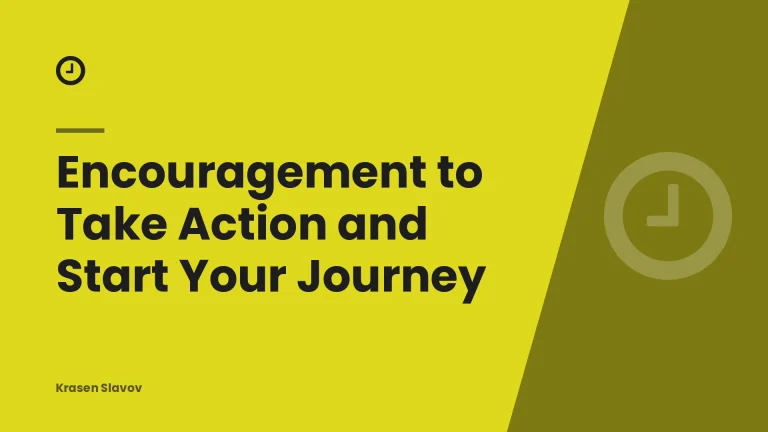 Encouragement to Take Action and Start Your Journey