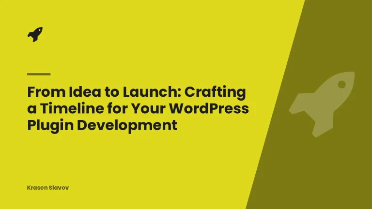 From Idea to Launch: Crafting a Timeline for Your WordPress Plugin Development