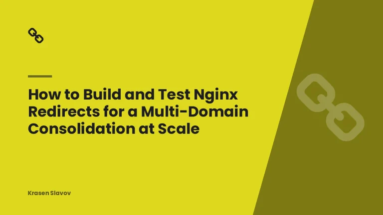 How to Build and Test Nginx Redirects for a Multi-Domain Consolidation at Scale