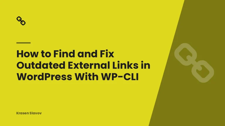 How to Find and Fix Outdated External Links in WordPress With WP-CLI