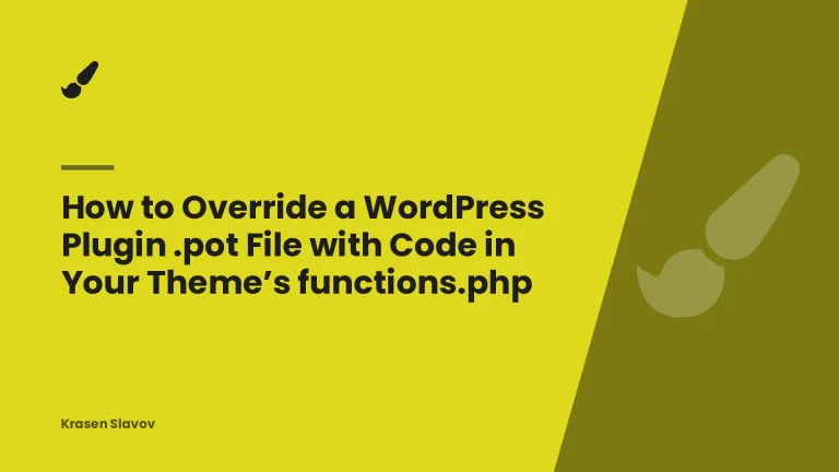 How to Override a WordPress Plugin .pot File with Code in Your Theme’s functions.php