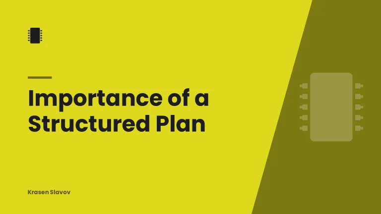 Importance of a Structured Plan