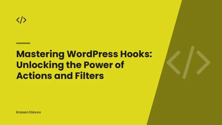 Mastering WordPress Hooks: Unlocking the Power of Actions and Filters