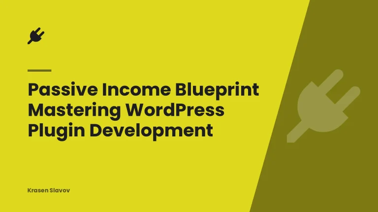 Passive Income Blueprint Mastering WordPress Plugin Development