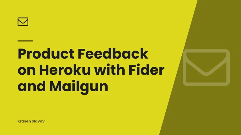 Product Feedback on Heroku with Fider and Mailgun