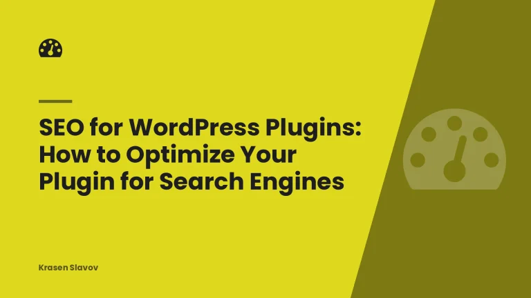SEO for WordPress Plugins: How to Optimize Your Plugin for Search Engines