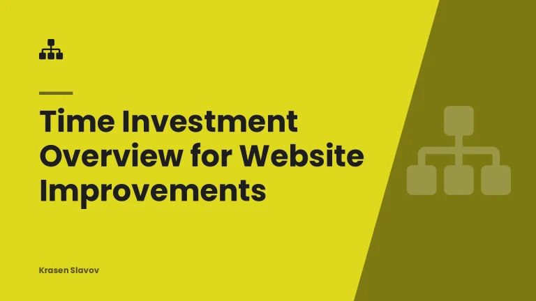 Time Investment Overview for Website Improvements