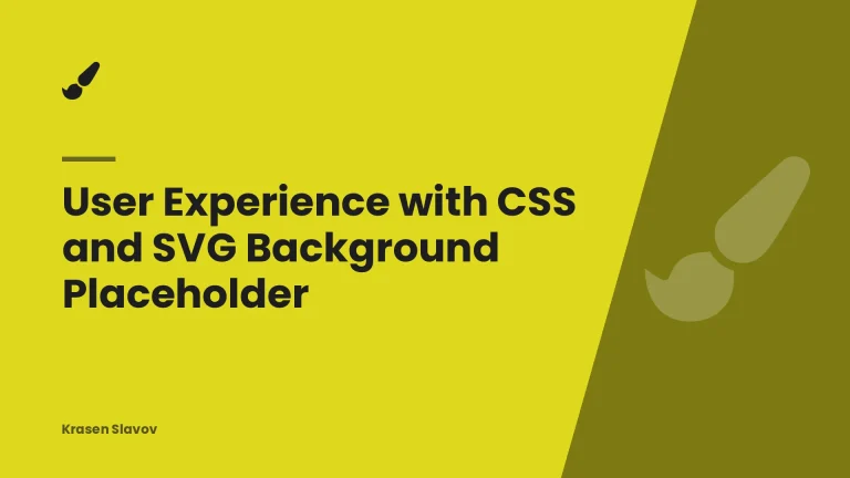User Experience with CSS and SVG Background Placeholder